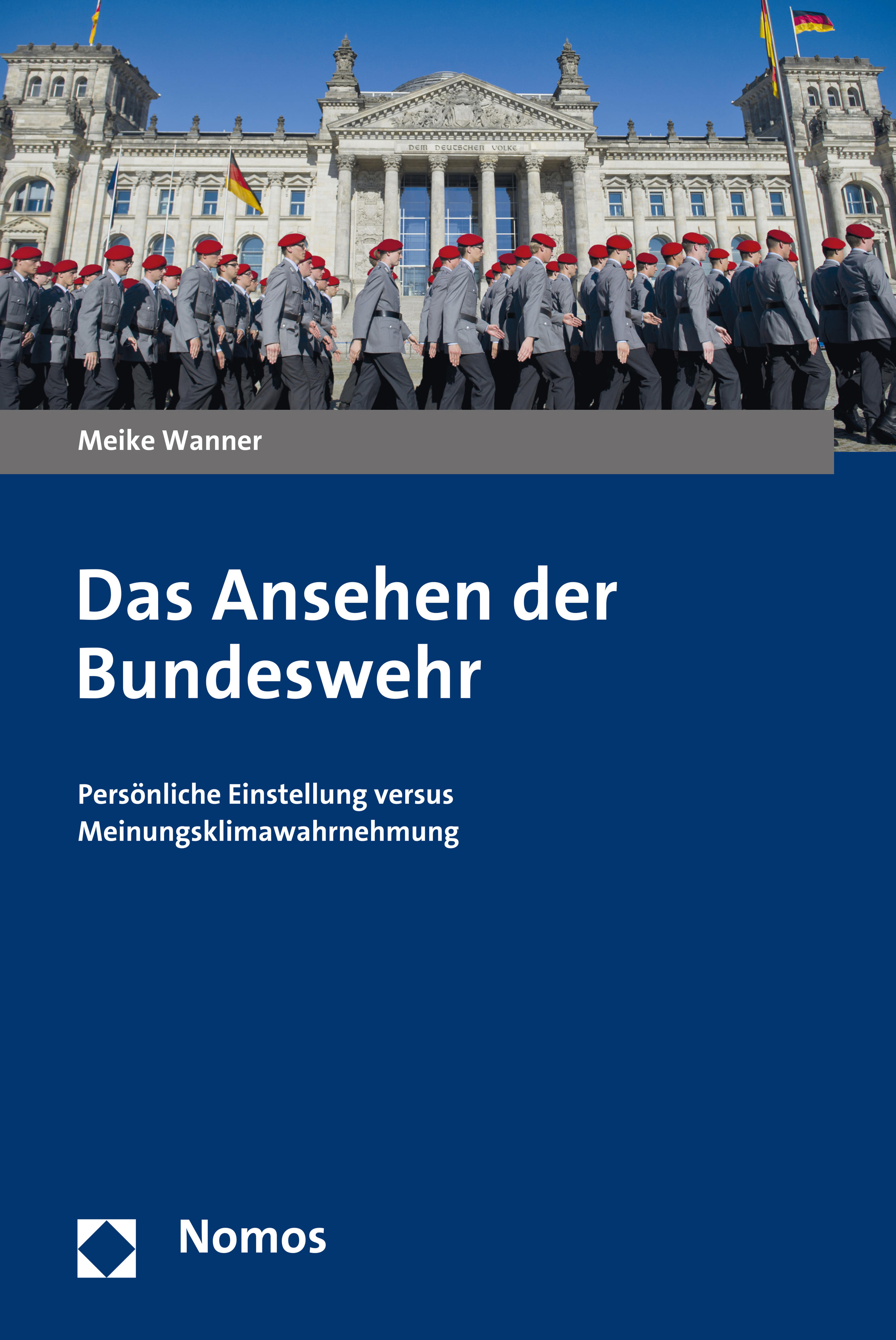 Cover des Buches "Das Ansehen der Bundeswehr" mit Soldaten in Reihe vor dem Reichstagsgebäude in Berlin.
