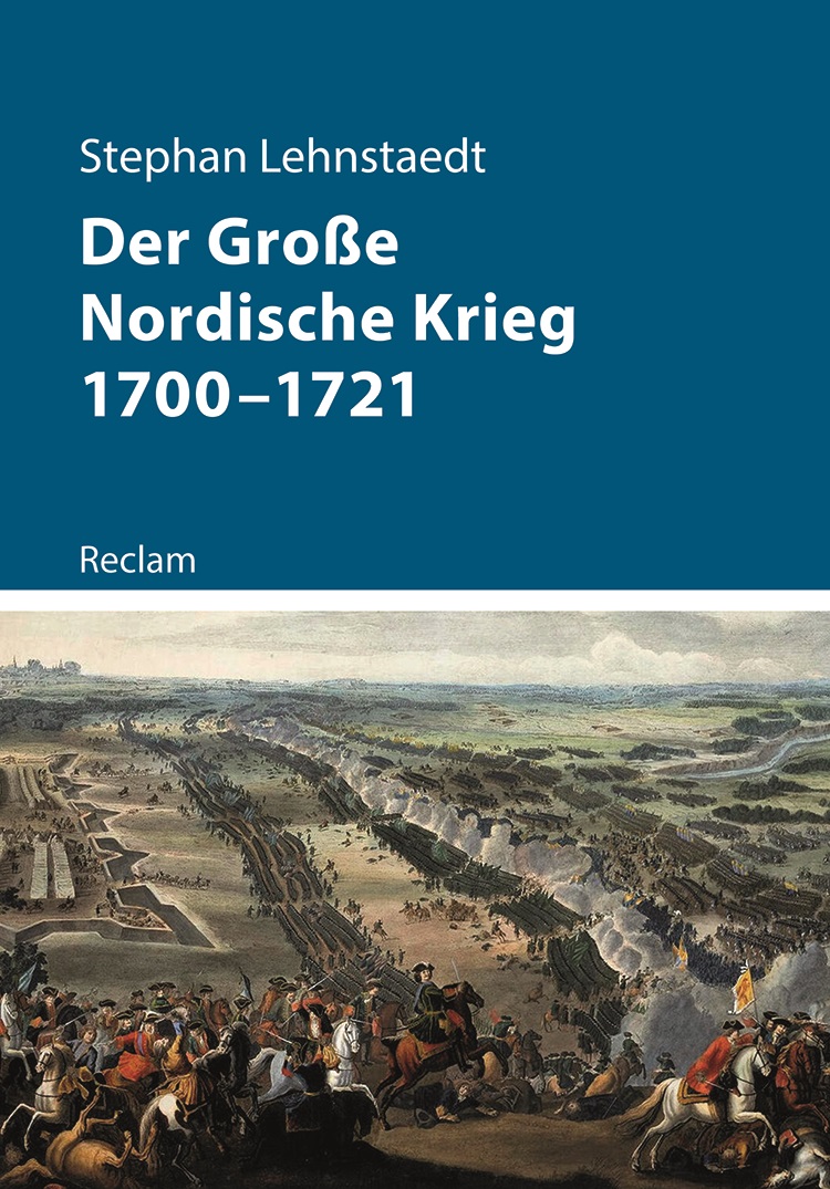 Stephan Lehnstaedt Der Große Nordische Krieg_Cover klein