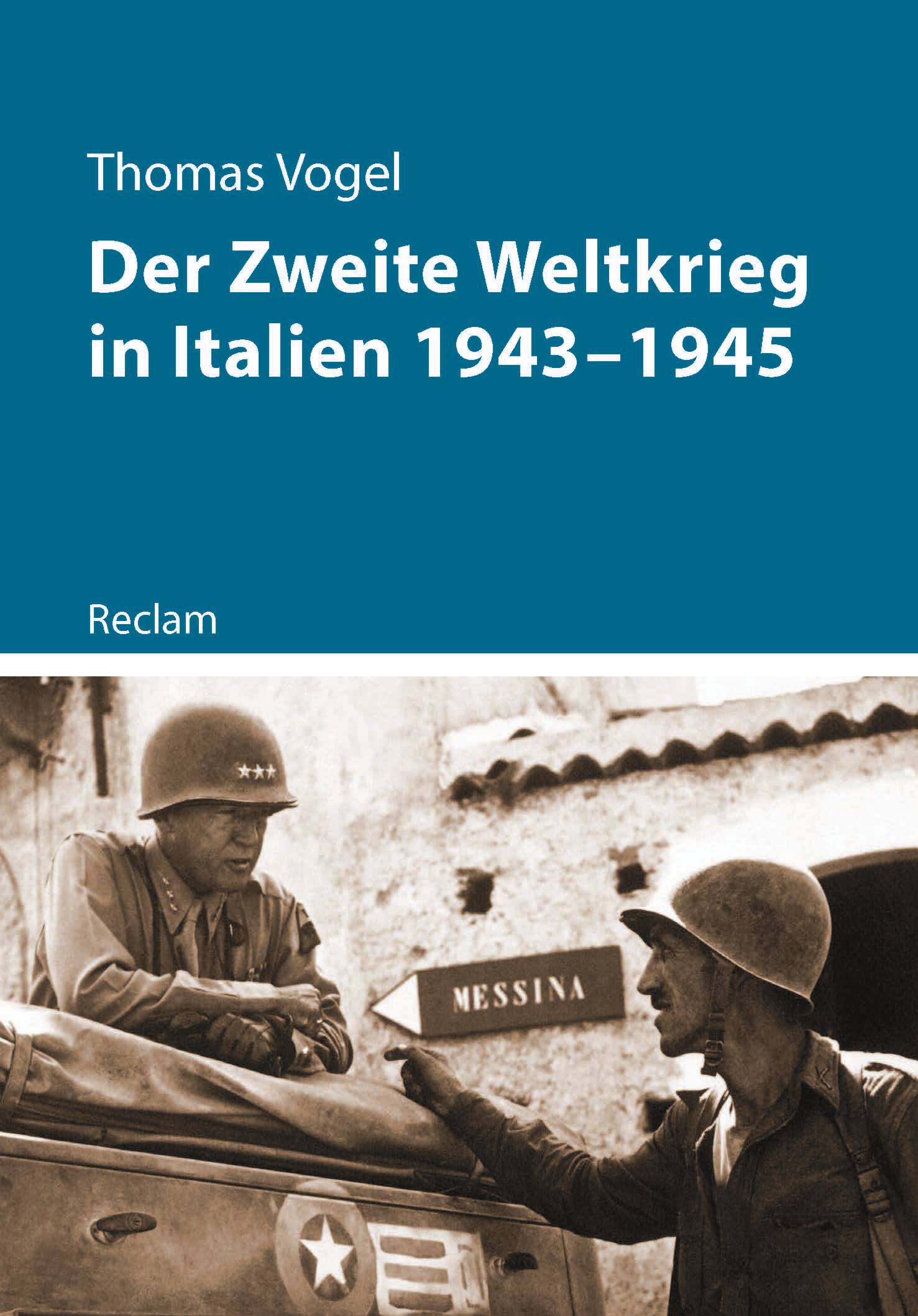 Cover Thomas Vorgel, Der Zweitek Weltkrieg in Italien