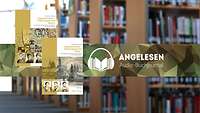 Im Vordergrund zwei Buchcover mit alten Karten und SW-Fotos