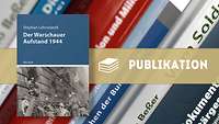 Collage aus Cover Der Warschauer Aufstand und Bücherreihe im Hintergrund